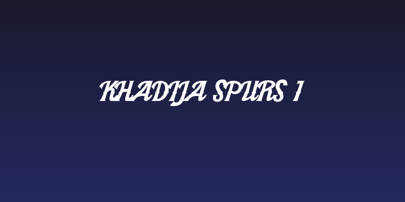 Khadija Spurs 1 Social Header