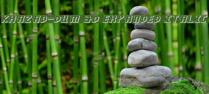 Khazad-Dum 3D Expanded Italic Font examples