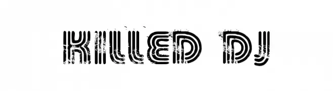 KILLED DJ  Fuentes Gratis Descargar