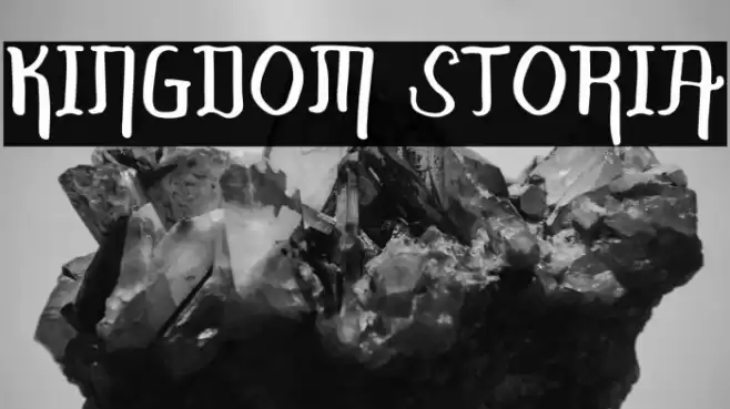 KINGDOM STORIA Font examples