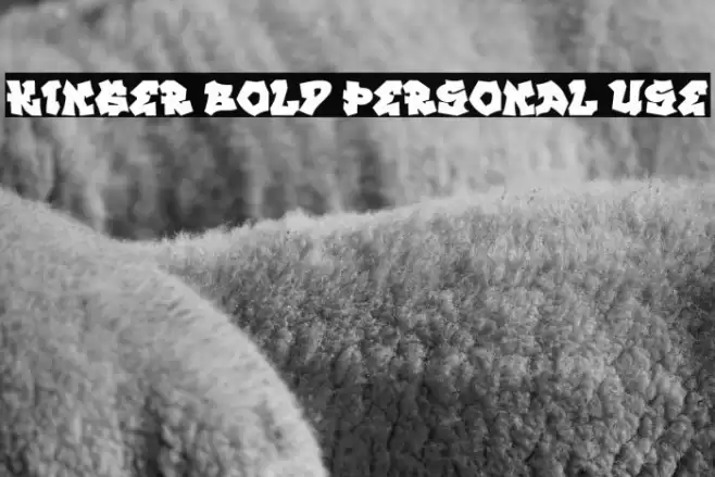 KINGER BOLD PERSONAL USE Font examples