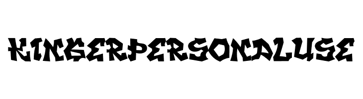 KINGER PERSONAL USE  Frei Schriftart Herunterladen