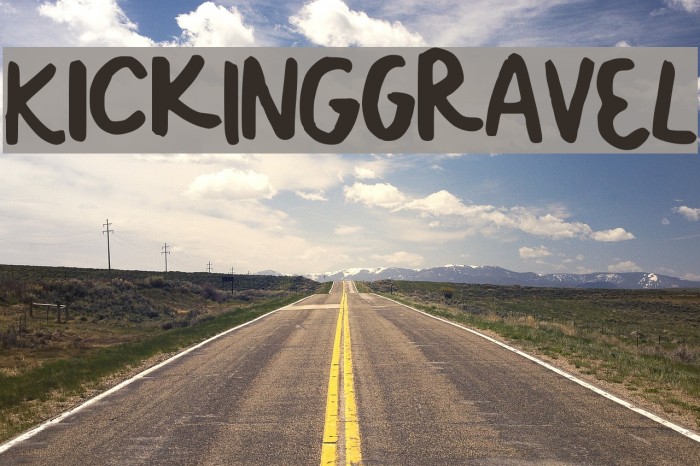 KickINGgrAVeL Font examples