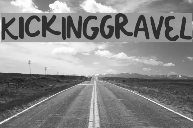 KickINGgrAVeL Font examples