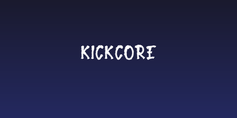 Kickcore Social Header