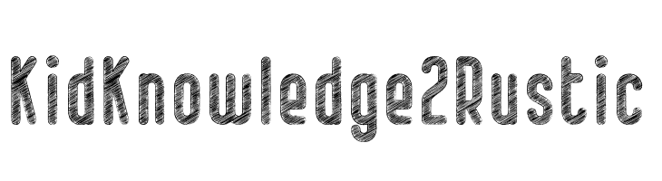 Kid Knowledge 2 Rustic Fuentes