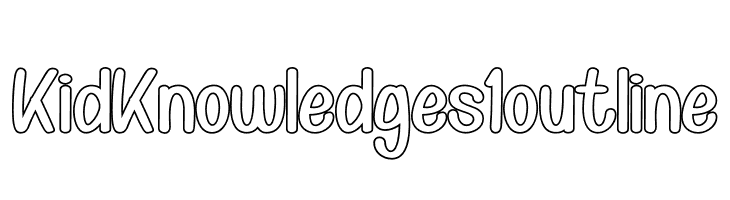 Kid Knowledges 1 outline フォント