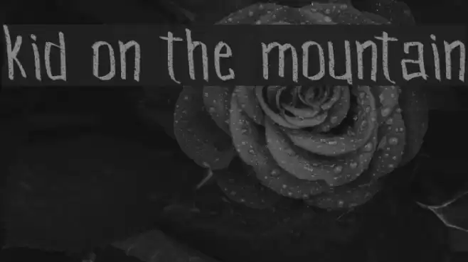 Kid On The Mountain Font examples