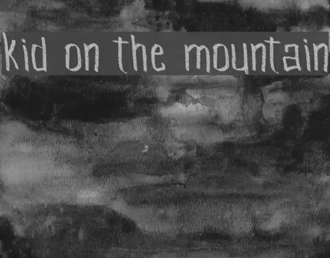 Kid On The Mountain Font examples