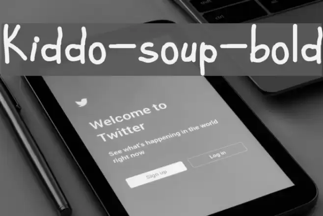 Kiddo-soup-bold Font examples