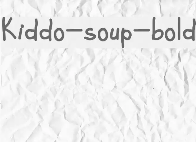Kiddo-soup-bold Font examples