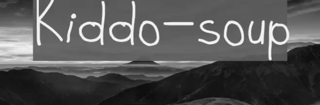 Kiddo-soup Font examples