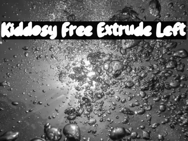 Kiddosy Free Extrude Left Font examples
