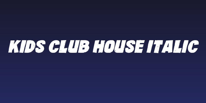 Kids Club House Italic Social Header