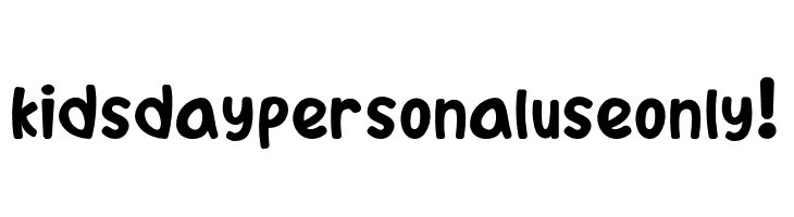 Kids Day PERSONAL USE ONLY! 