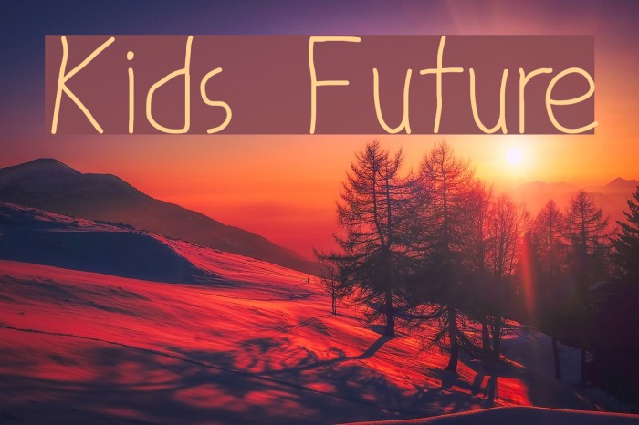 Kids Future لخطوط تنزيل examples