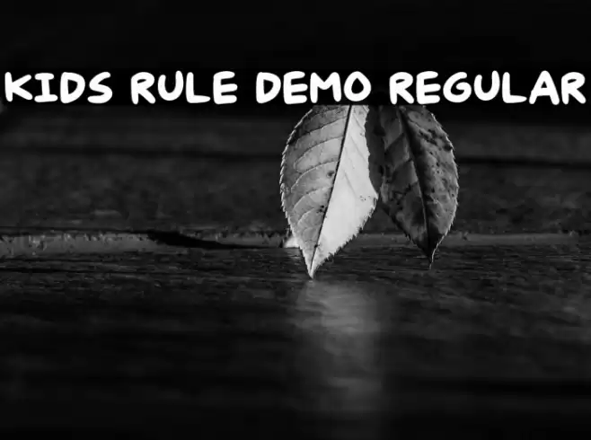 Kids Rule DEMO Regular Fuentes examples