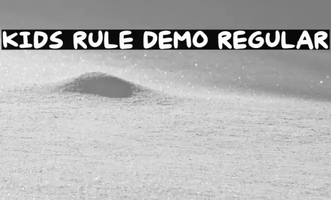 Kids Rule DEMO Regular Fuentes examples