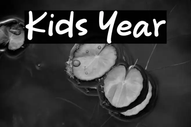 Kids Year Schriftart examples