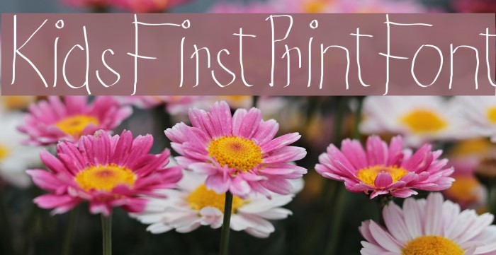 KidsFirstPrintFont Font examples