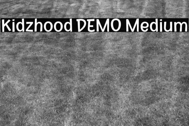 Kidzhood DEMO Medium फ़ॉन्ट examples