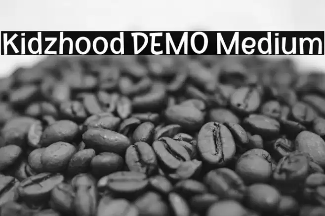 Kidzhood DEMO Medium फ़ॉन्ट examples