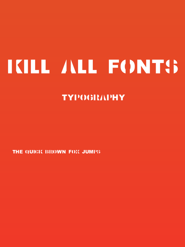 Kill All Fonts Poster