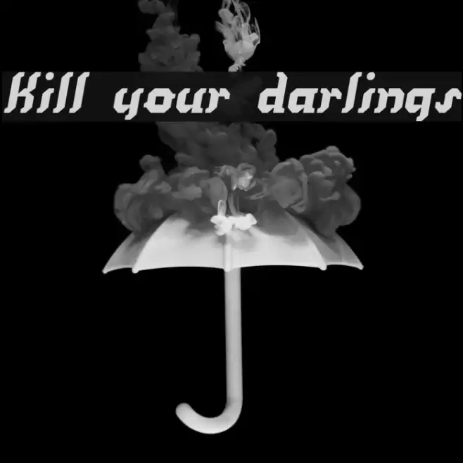 Kill your darlings Font examples