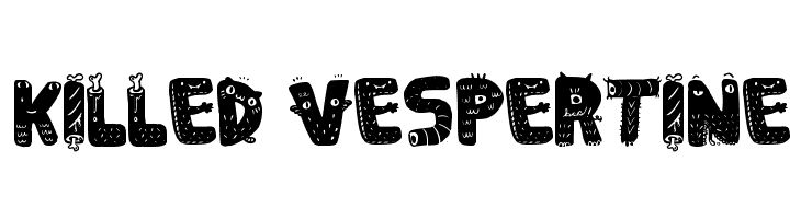 Killed Vespertine Font