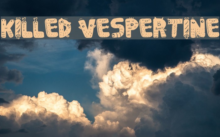 Killed Vespertine Font examples
