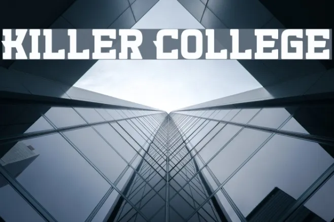 Killer College Example 3