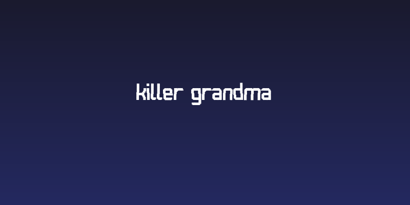 Killer Grandma Social Header
