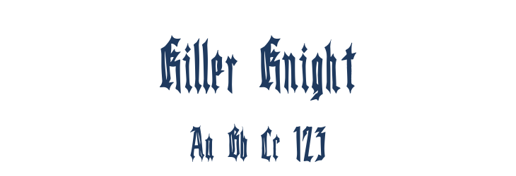 Killer Knight Font Preview