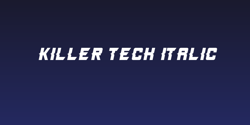 Killer Tech Italic Social Header