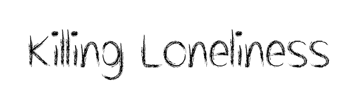 Killing Loneliness  Descarca Fonturi Gratis