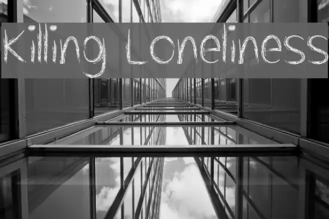 Killing Loneliness Font examples
