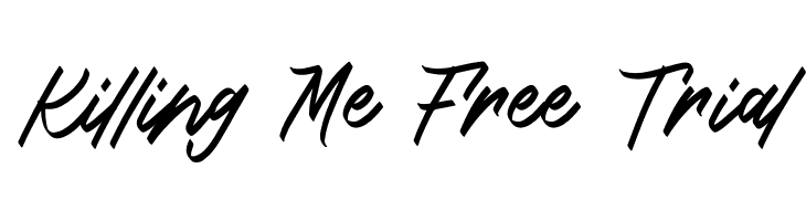 Killing Me Free Trial  Скачать бесплатные шрифты