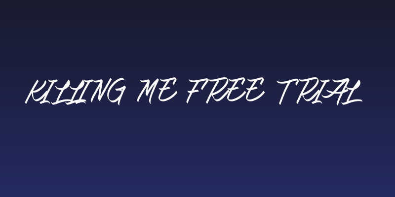 Killing Me Free Trial Social Header