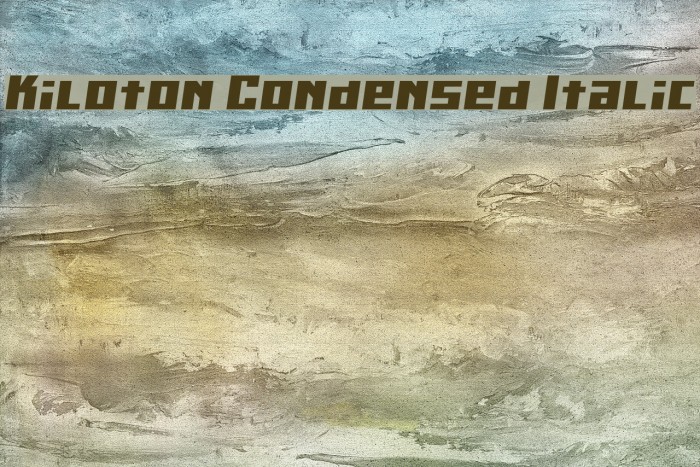 Kiloton Condensed Italic Шрифта examples