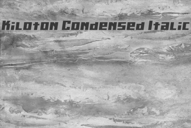 Kiloton Condensed Italic Fuentes examples