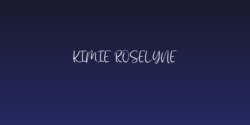 Kimie Roselyne Social Header