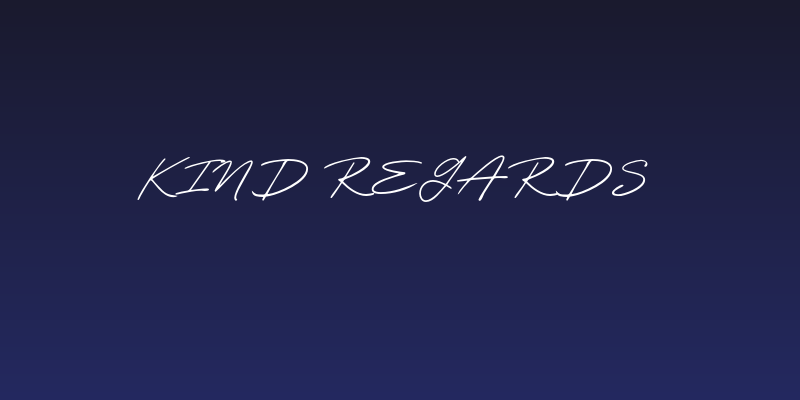 Kind Regards Social Header