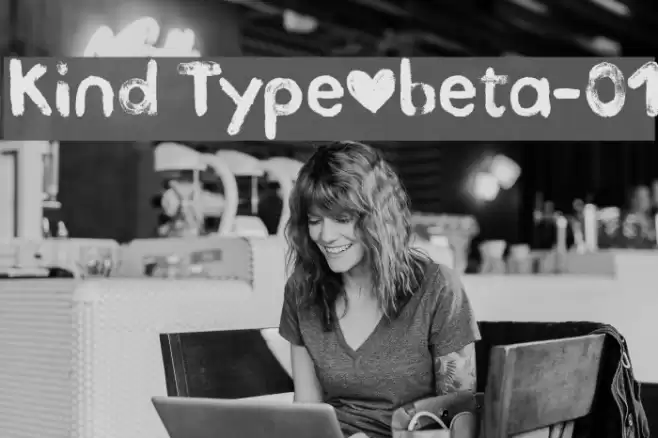 Kind Type_beta-01 Font examples