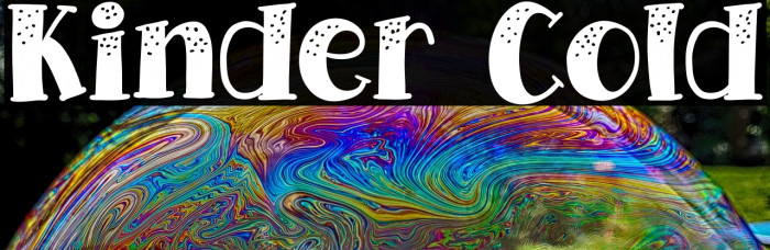 Kinder Cold Example 1