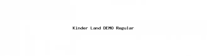 Kinder Land DEMO Regular  baixar fontes gratis