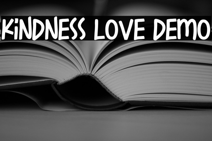 Kindness Love Demo Example 1
