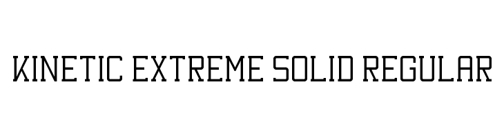 Kinetic Extreme Solid Regular Font