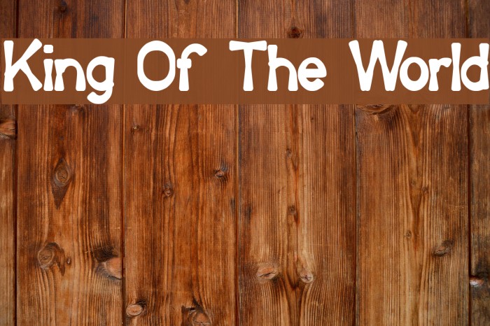 King Of The World Font examples