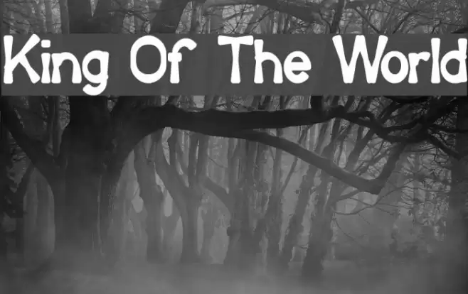 King Of The World Font examples