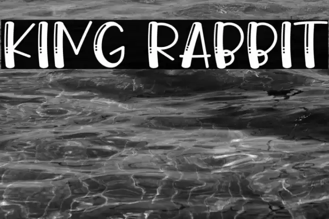 King Rabbit Schriftart examples